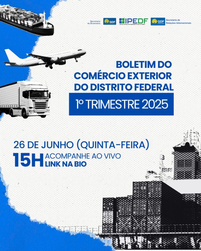 26.6. IPEDF Divulgação-IPEDF-Boletim-do-Comercio-Exterior-do-DF-1TRIM2025 (1)